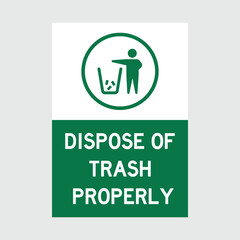 Vector Dispose Of Trash Properly Sign