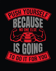 fitness typography t shirt design , custom typography t shirt design 