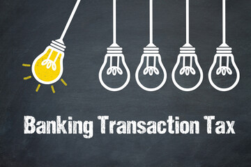 Banking Transaction Tax	