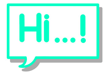 Fototapeta premium Sticker, bubble text with hi text, massage, bubble speech, bubble text, green bubble speech with text, bubble text png, png, green sign, green element, comunication, hi, text, text on bubble speech