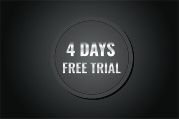 4 day free trial banner design. 4 days free banner background
