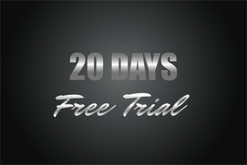 20 day free trial banner design. 20 days free banner background
