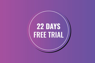 22 day free trial banner design. 22 days free banner background
