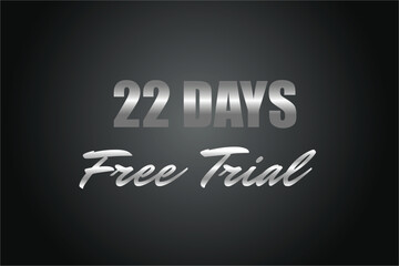 22 day free trial banner design. 22 days free banner background
