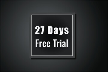 27 day free trial banner design. 27 days free banner background
