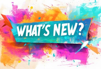 "What's new ?" inscrit sur un fond coloré.