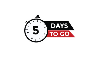 5 days to go Countdown number banner templates. time icon. Vector Illustration 