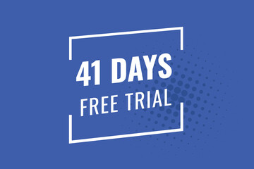 41 day free trial banner design. 41 days free banner background
