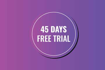 45 day free trial banner design. 45 days free banner background

