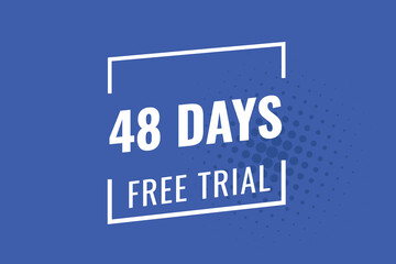 48 day free trial banner design. 48 days free banner background
