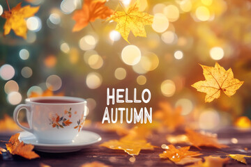 Hello autumn message with falling leaves and cup of coffee, seasonal concept