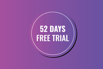 52 day free trial banner design. 52 days free banner background
