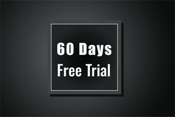 60 day free trial banner design. 60 days free banner background
