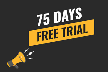 75 day free trial banner design. 75 days free banner background
