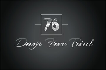 76 day free trial banner design. 76 days free banner background
