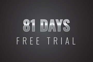 81 day free trial banner design. 81 days free banner background
