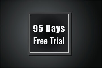 95 day free trial banner design. 95 days free banner background
