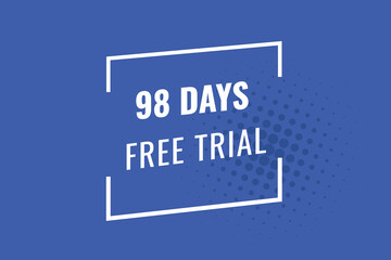 98 day free trial banner design. 98 days free banner background
