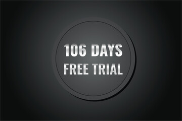 106 day free trial banner design. 106 days free banner background
