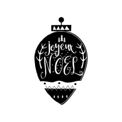 Christmas tree toy. Happy new year decoration in silhouette style with quote - joyeux noel . Christmas sticker - holiday symbol icon. illustration