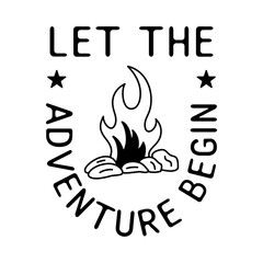 Simple banner with fire and Let The Adventure Begin inscription