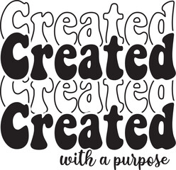 Created With A Purpose