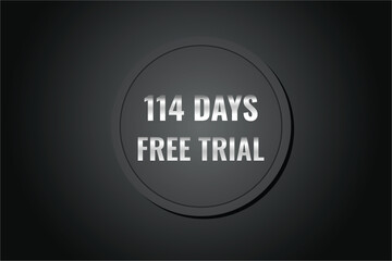 114 day free trial banner design. 114 days free banner background
