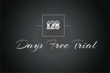 128 day free trial banner design. 128 days free banner background
