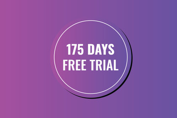 175 day free trial banner design. 175 days free banner background
