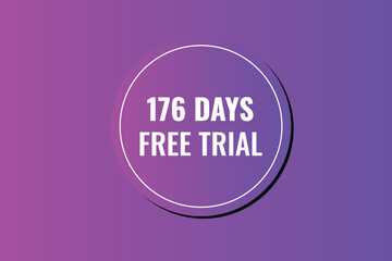 176 day free trial banner design. 176 days free banner background
