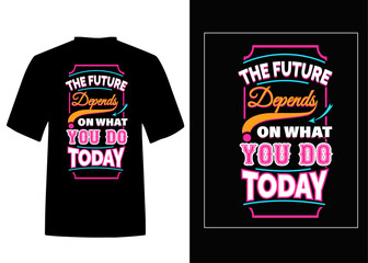 Motivational T-shirt Design