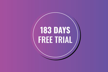 183 day free trial banner design. 183 days free banner background
