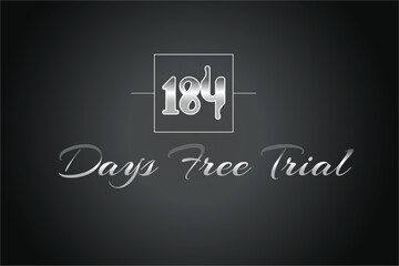 184 day free trial banner design. 184 days free banner background
