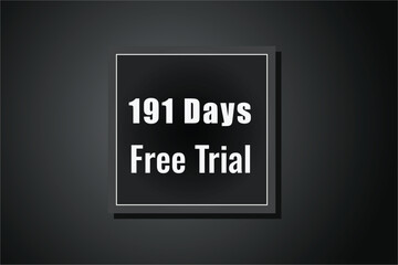 191 day free trial banner design. 191 days free banner background
