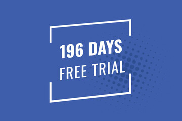 196 day free trial banner design. 196 days free banner background
