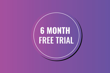 6 month free trial banner design. 6 months free banner background
