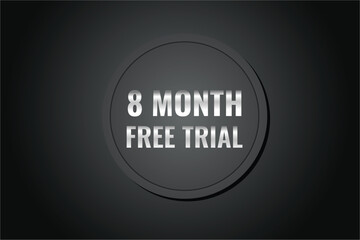 8 month free trial banner design. 8 months free banner background
