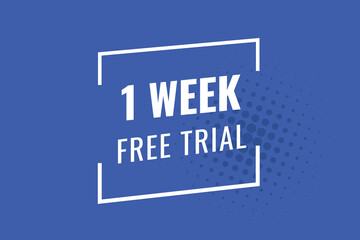 1 week free trial banner design. 1 weeks free banner background

