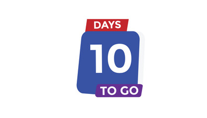 10 days to go Countdown number banner templates. time icon. Vector Illustration 
