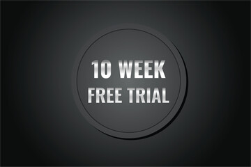 10 week free trial banner design. 10 weeks free banner background
