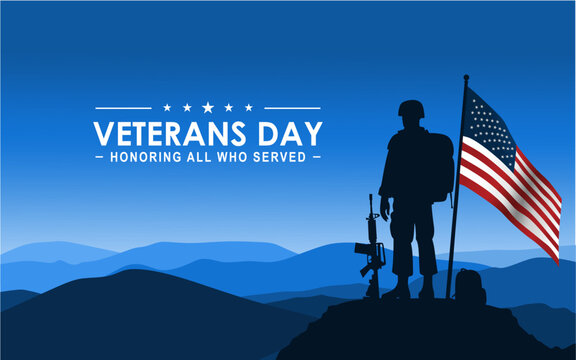 Veterans Day banner. Veterans day poster.Honoring all who served. Veterans day illustration with silhouette of a veteran soldier and american flag. with hilly landscape.