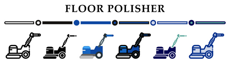 Floor polisher icons set. 6 Various styles. For sign, symbol, element, presentation, infographic or web graphics. Vector Illustration.