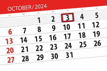 Fototapeta premium Calendar 2024, deadline, day, month, page, organizer, date, October, thursday, number 3