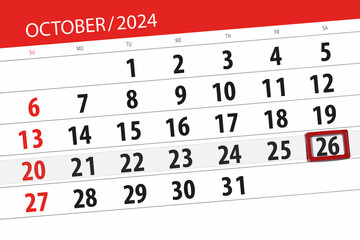 Fototapeta premium Calendar 2024, deadline, day, month, page, organizer, date, October, saturday, number 26
