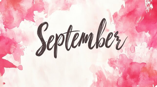 "September" is written in bold black lettering against a soft, pink watercolour background, offering a delicate and modern visual. - Powered by Adobe