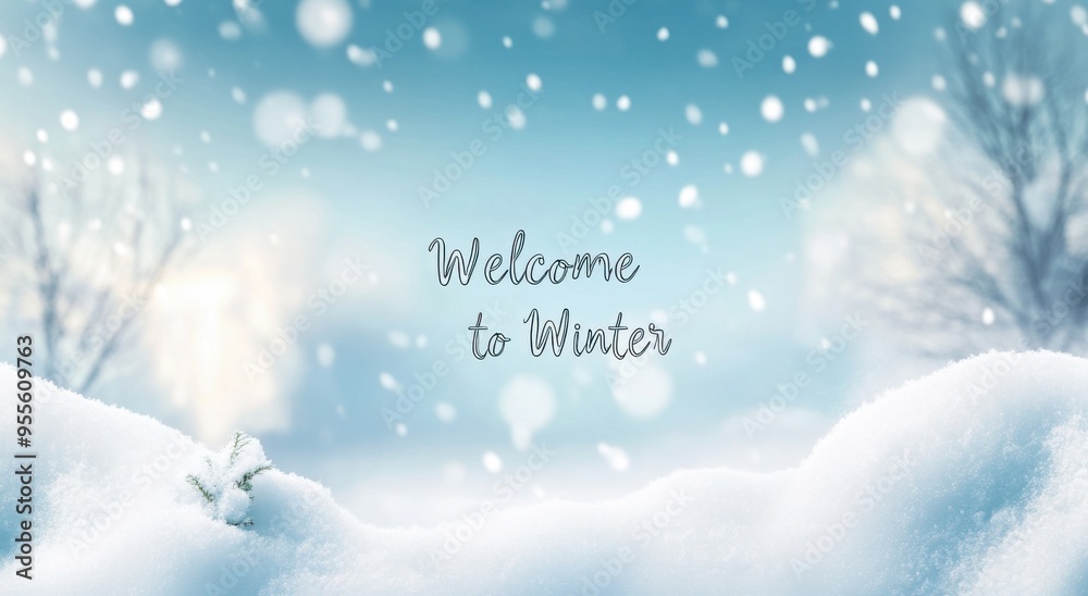 Poster Welcome to Winter, a text-based design with a snowy background and a winter scene. The snow is falling, and the font used is cute and simple