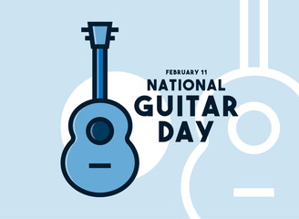 National Guitar Day. February 11.