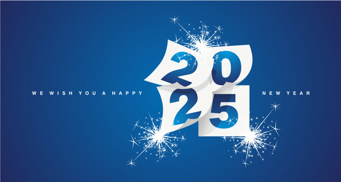 We wish you a Happy New Year 2025 event greeting card design template with light sparkle firework on blue background. New Year 2025 start concept