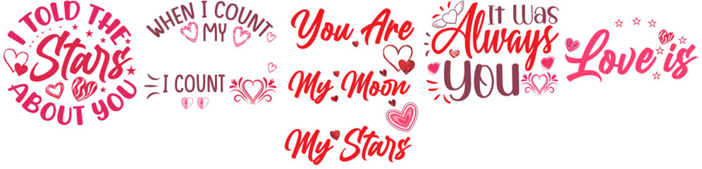 Cute Valentines Typography Tshirt Bundle Typographic Emblems, Typography Pack Vector Illustration for T-Shirt Design, Postcard, Logo