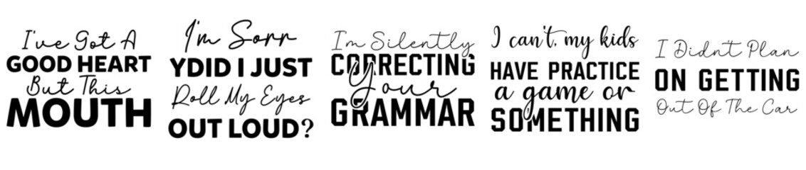 Vibrant Sarcastic Design Bundle Trendy Retro Style Illustration, Quotes Collection Vector Illustration for Stationery, T-Shirt Design, Bookmark